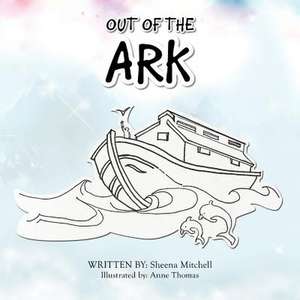 Out of the Ark de Sheena Mitchell