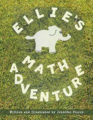 Ellie's Math Adventure de Jennifer Piercy