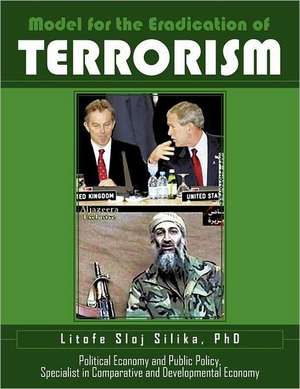 Model for the Eradication of Terrorism de Litofe Sloj Silika Phd