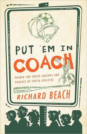 Put 'em in Coach de Richard Beach