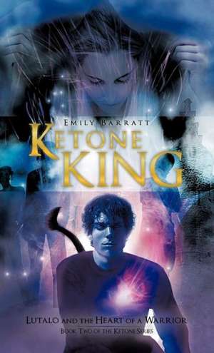 Ketone King de Emily Barratt