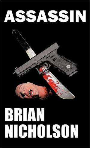 Assassin de Brian Nicholson