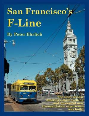 San Francisco's F-Line de Peter Ehrlich