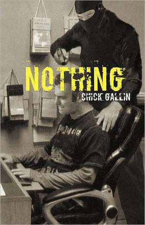 Nothing de Chick Gallin