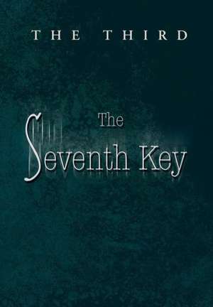 The Seventh Key de The Third