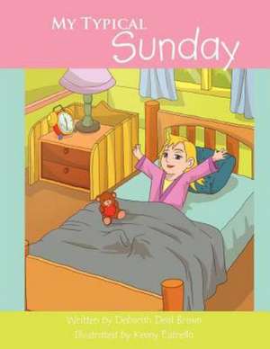 My Typical Sunday de Deborah Deal Brown