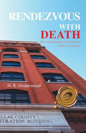 Rendezvous with Death de H. R. Underwood