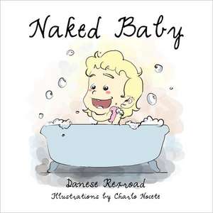 Naked Baby de Danese Rexroad