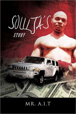 Soulja's Story de MR a. I. T.