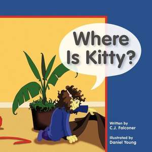 Where Is Kitty? de C. J. Falconer