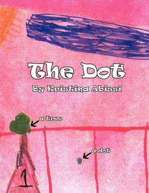 The Dot de Kristina Abissi