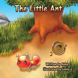 The Little Ant de Abha C.