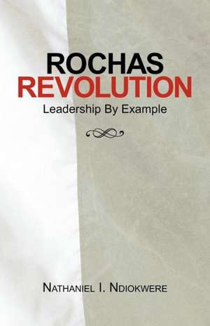 Rochas Revolution de Nathaniel I. Ndiokwere