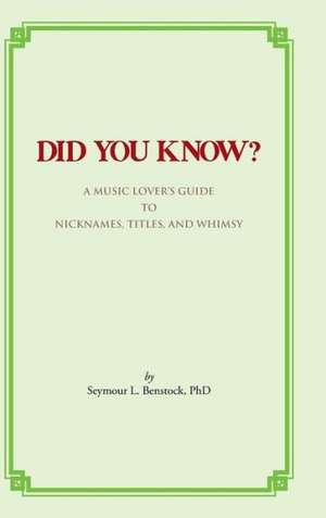 Did You Know? de Seymour L. Benstock Phd