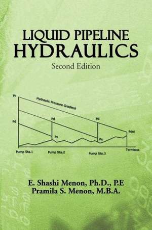 Liquid Pipeline Hydraulics de E. Shashi Menon