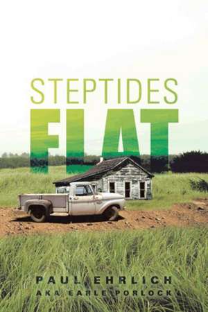 Steptides Flat de Paul Ehrlich Aka Earl Porlock