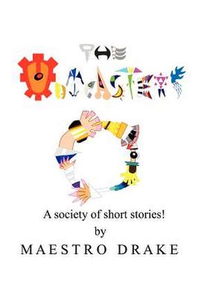 The Outcasters de Maestro Drake