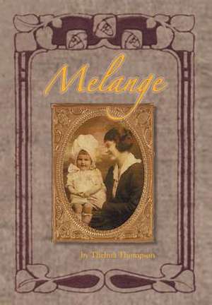 Melange de Thelma Thompson
