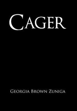 Cager de Georgia Brown Zuniga