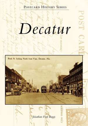 Decatur de Jonathan Ford Baggs