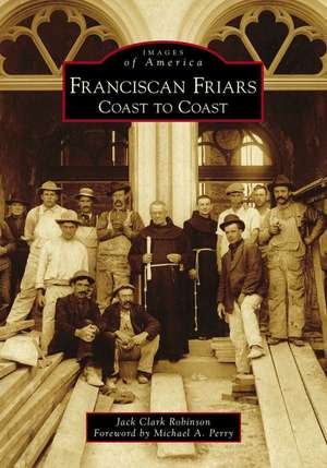 Franciscan Friars de Jack Robinson