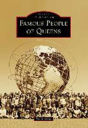 Famous People of Queens de Rob MacKay