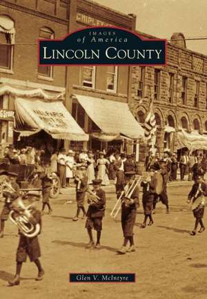 Lincoln County de Glen V. McIntyre