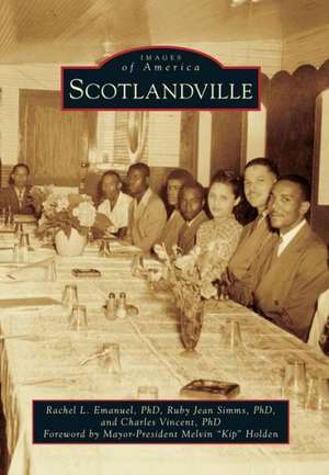 Scotlandville de Rachel L. Emanuel Phd