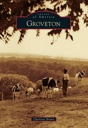 Groveton de Charlotte Brown