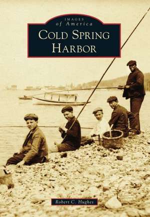 Cold Spring Harbor de Robert C. Hughes