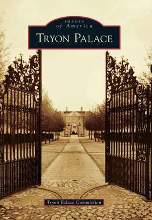 Tryon Palace de Tryon Palace Commission