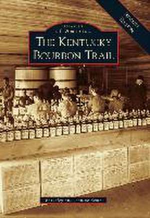 KENTUCKY BOURBON TRAIL REV/E