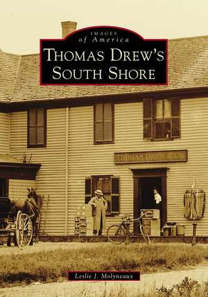 Thomas Drew's South Shore de Leslie J. Molyneaux