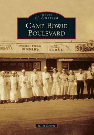 Camp Bowie Boulevard de Juliet George