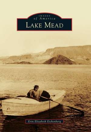 Lake Mead de Erin Elizabeth Eichenberg