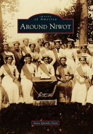 Around Niwot de Anne Quinby Dyni