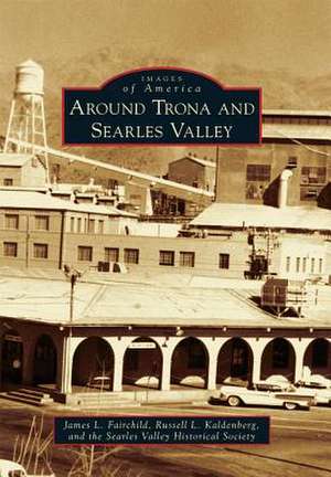 Around Trona and Searles Valley de James L. Fairchild