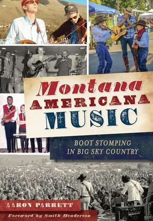 Montana Americana Music de Aaron Parrett