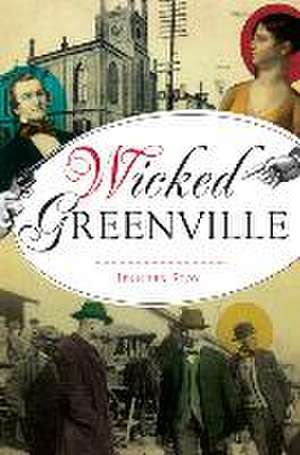 Wicked Greenville de Jennifer Stoy