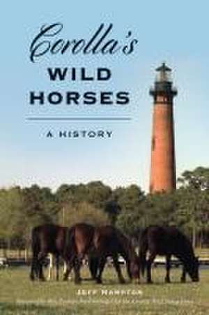 Corolla's Wild Horses de Jeff Hampton