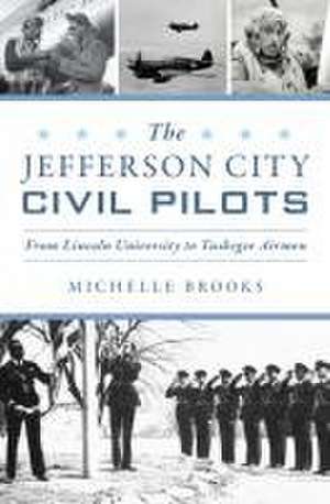 The Jefferson City Civil Pilots de Brooks