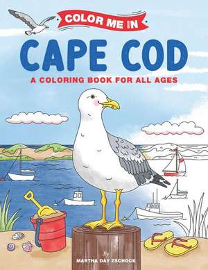 Color Me in Cape Cod de Martha Day Zschock