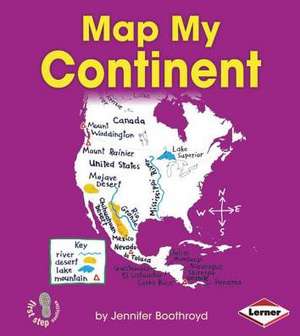 Map My Continent de Jennifer Boothroyd