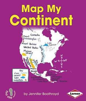 Map My Continent de Jennifer Boothroyd