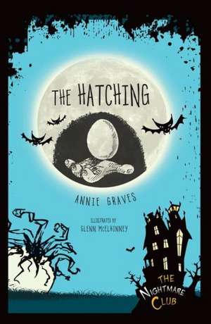 The Hatching de Annie Graves