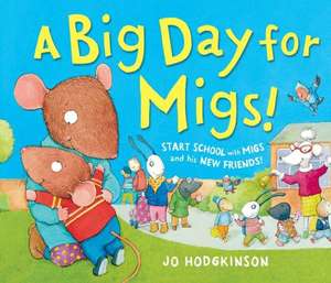 A Big Day for Migs de Jo Hodgkinson