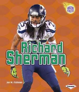 Richard Sherman de Jon M. Fishman