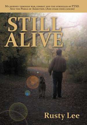Still Alive de Rusty Lee