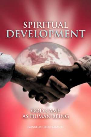 Spiritual Development de Evangelist Leon Kabasele