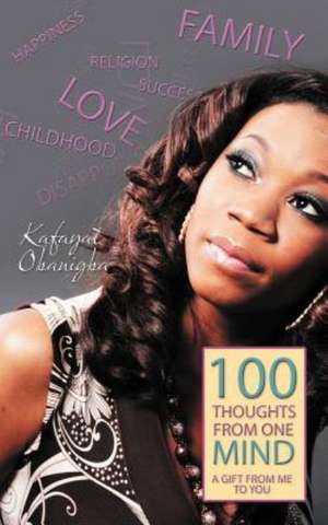 100 Thoughts from One Mind de Kafayat Obanigba